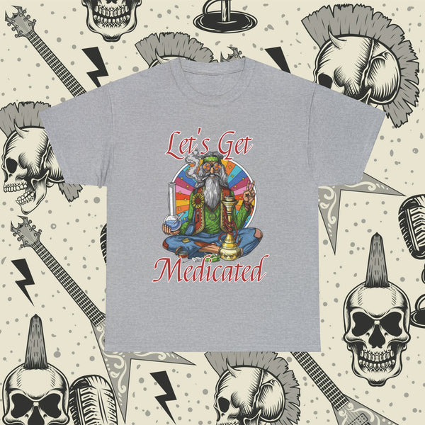 Let's Get Medicated, Heavy Cotton Tee