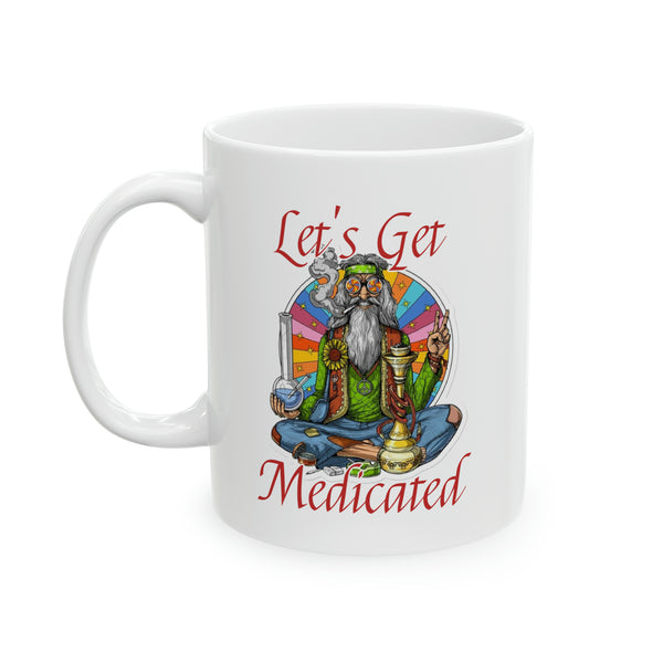 Let's Get Medicated Coffee Mug, 11oz