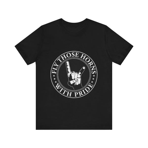 Fly Those Horns, Short Sleeve Tee